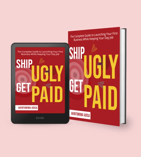Ship Ugly Get Paid Book by Akintomiwa Adisa {{brizy_dc_image_alt imageSrc=